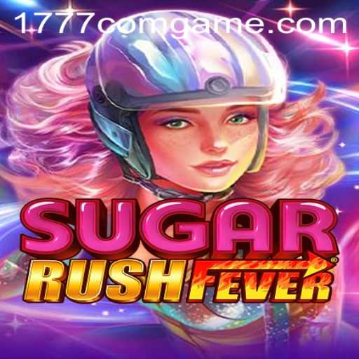 Unveiling SugarRushFever: Dive into the Sweet World of 1777.com Game